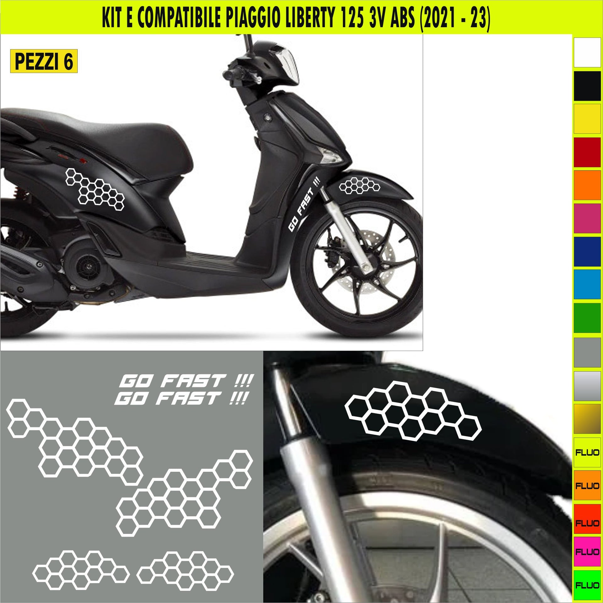 Kit E Grafiche ESAGONI GO FAST COMPLETE compatibili per PIAGGIO LIBERTY 125 ABS in moltissimi colori anche FLUO Cod.2064