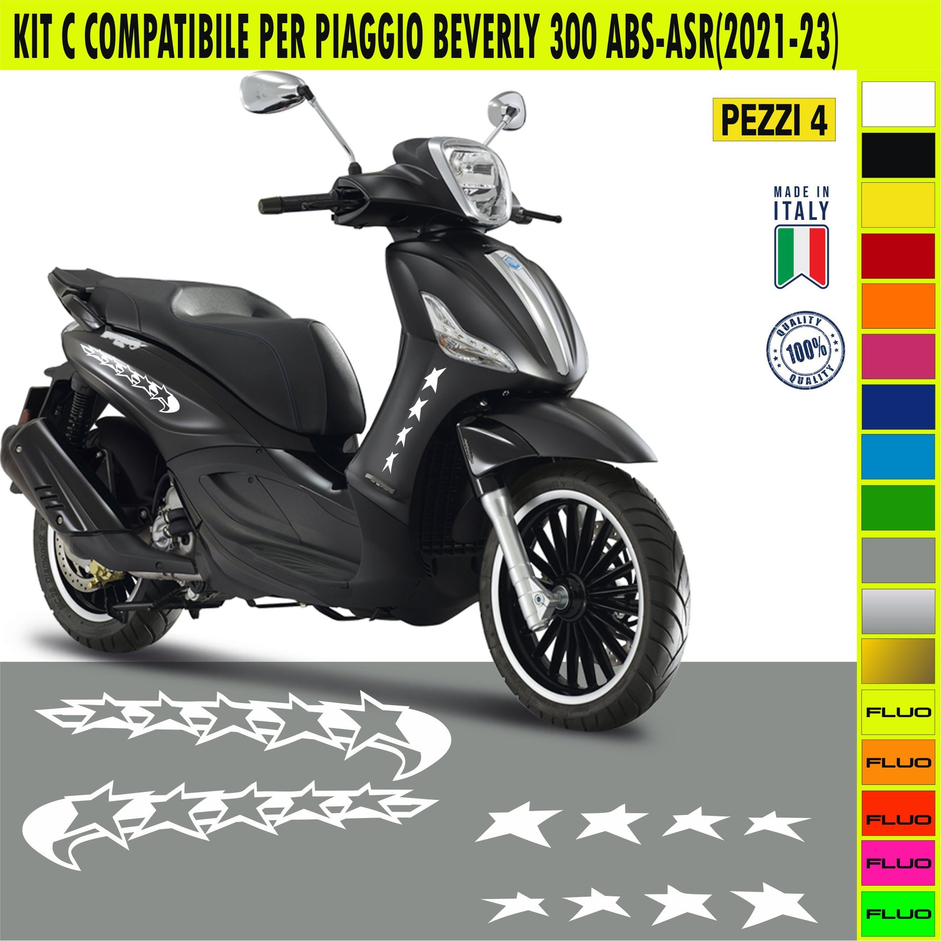 Kit C Grafiche COMPLETE STELLE STARS compatibili per PIAGGIO BEVERLY 300 in moltissimi colori anche FLUO Cod.2075