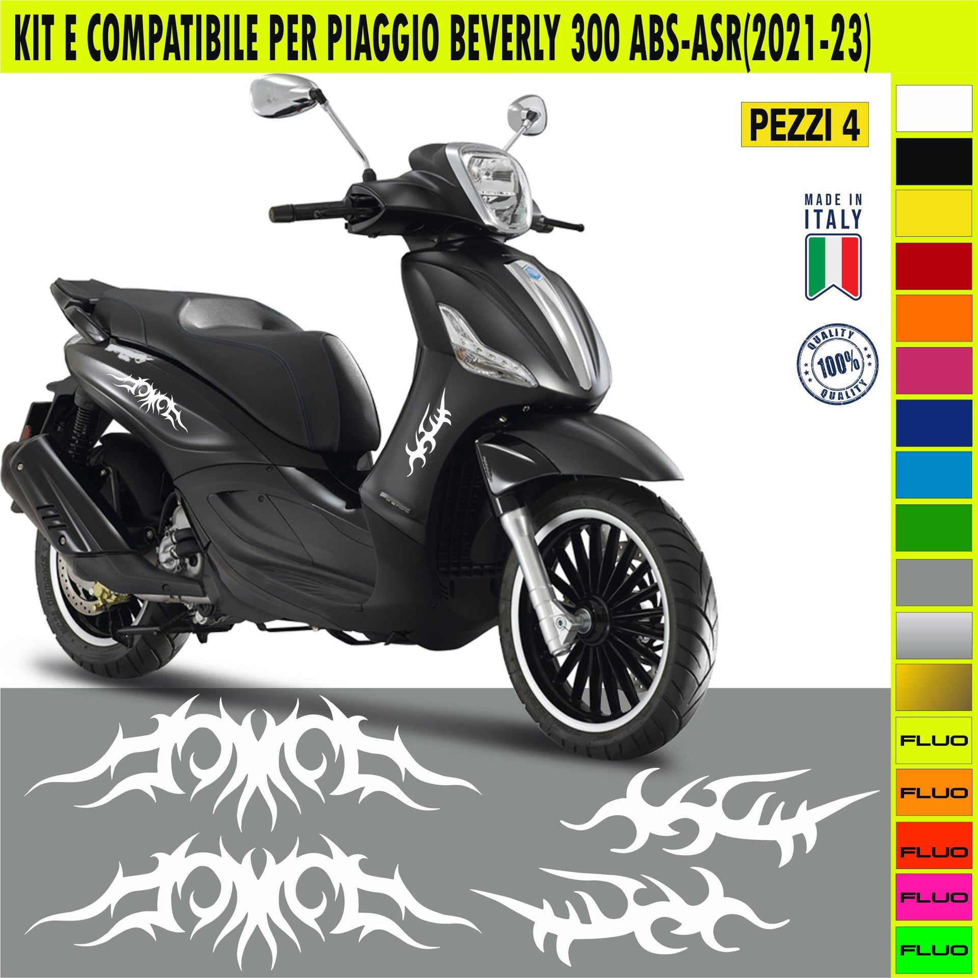 Kit E Grafiche COMPLETE compatibili per PIAGGIO BEVERLY 300 in moltissimi colori anche FLUO Cod.2077