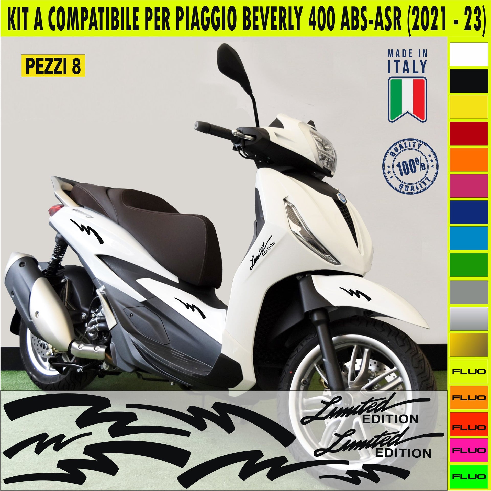 Kit A Grafica COMPLETA compatibile per PIAGGIO BEVERLY 400 ABS ASR disp.in moltissimi colori ANCHE FLUO Cod.2158