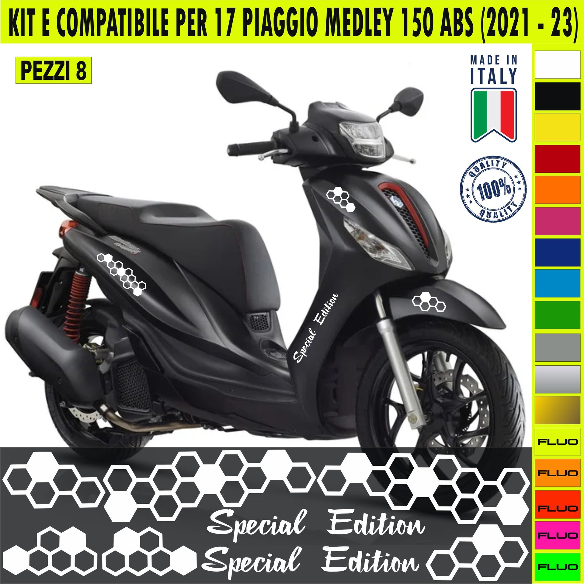 Kit E Grafica COMPLETA ESAGONI compatibile per PIAGGIO MEDLEY 150 ABS disp.in moltissimi colori ANCHE FLUO Cod.2168