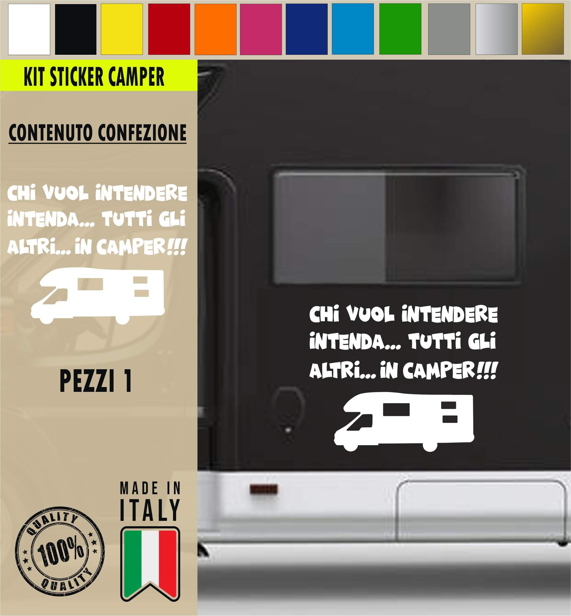 Adesivo camper LOGO STEMMA CHI VUOL INTENDER INTENDA TUTTI GLI ALTRI IN CAMPER caravan roulotte camper accessori cod.1976