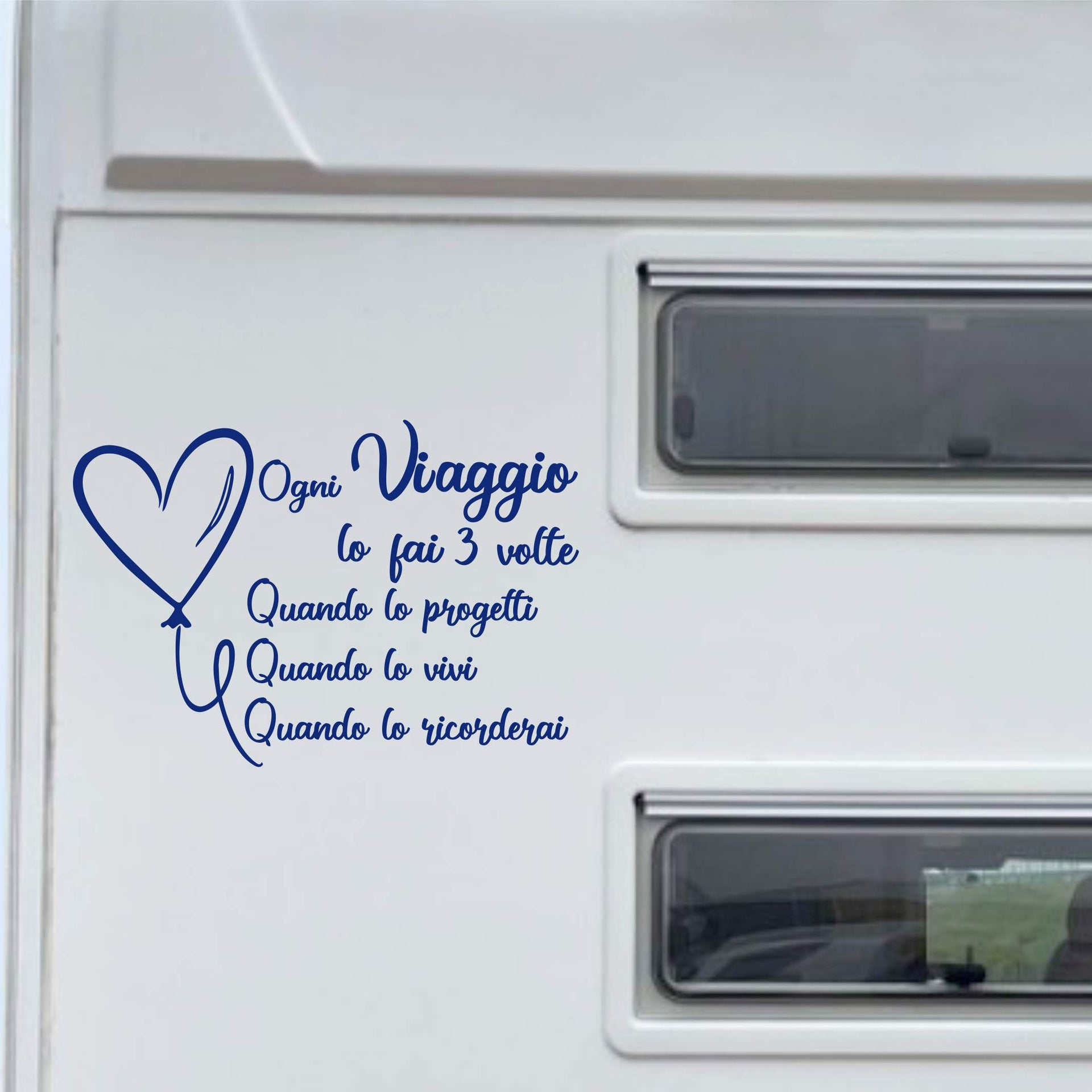 Adesivo camper frasi OGNI VIAGGIO LO VIVI TRE VOLTE- AMORE PER VACANZE VIAGGIO caravan roulotte camper accessori cod.1979