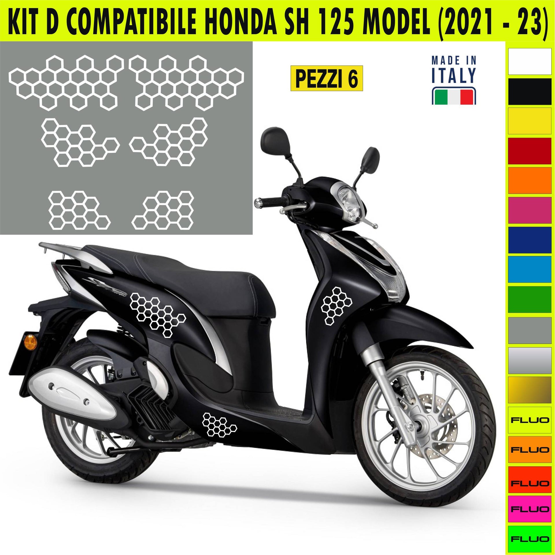 KIT D Adesivi ESAGONI MODERNO HONDA SH 125 Grafiche UNICHE compatibili per SCOOTER HONDA SH 125 Cod.2087