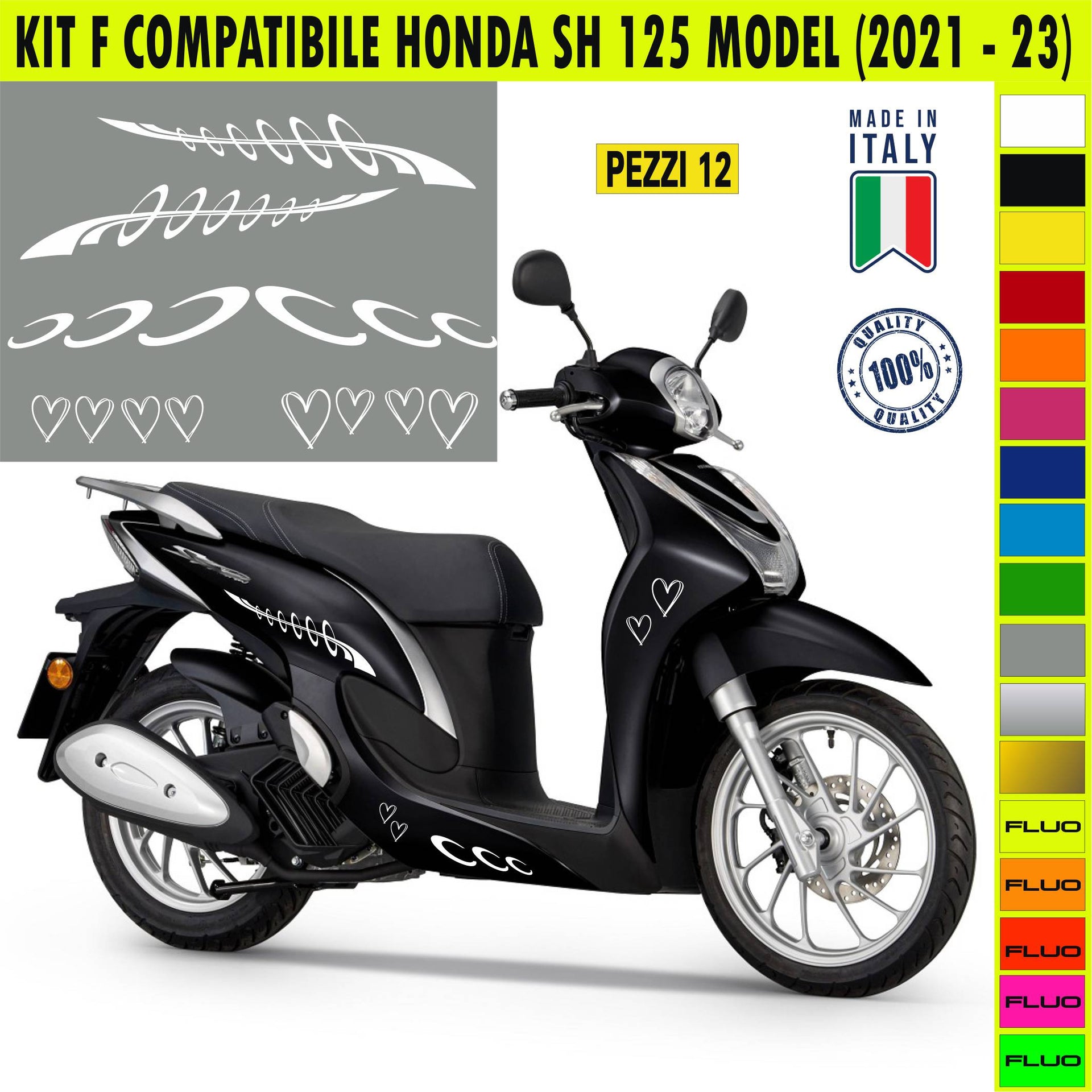 KIT G Adesivi CUORI HONDA SH 125 Grafiche UNICHE compatibili per SCOOTER HONDA SH 125 Cod.2090