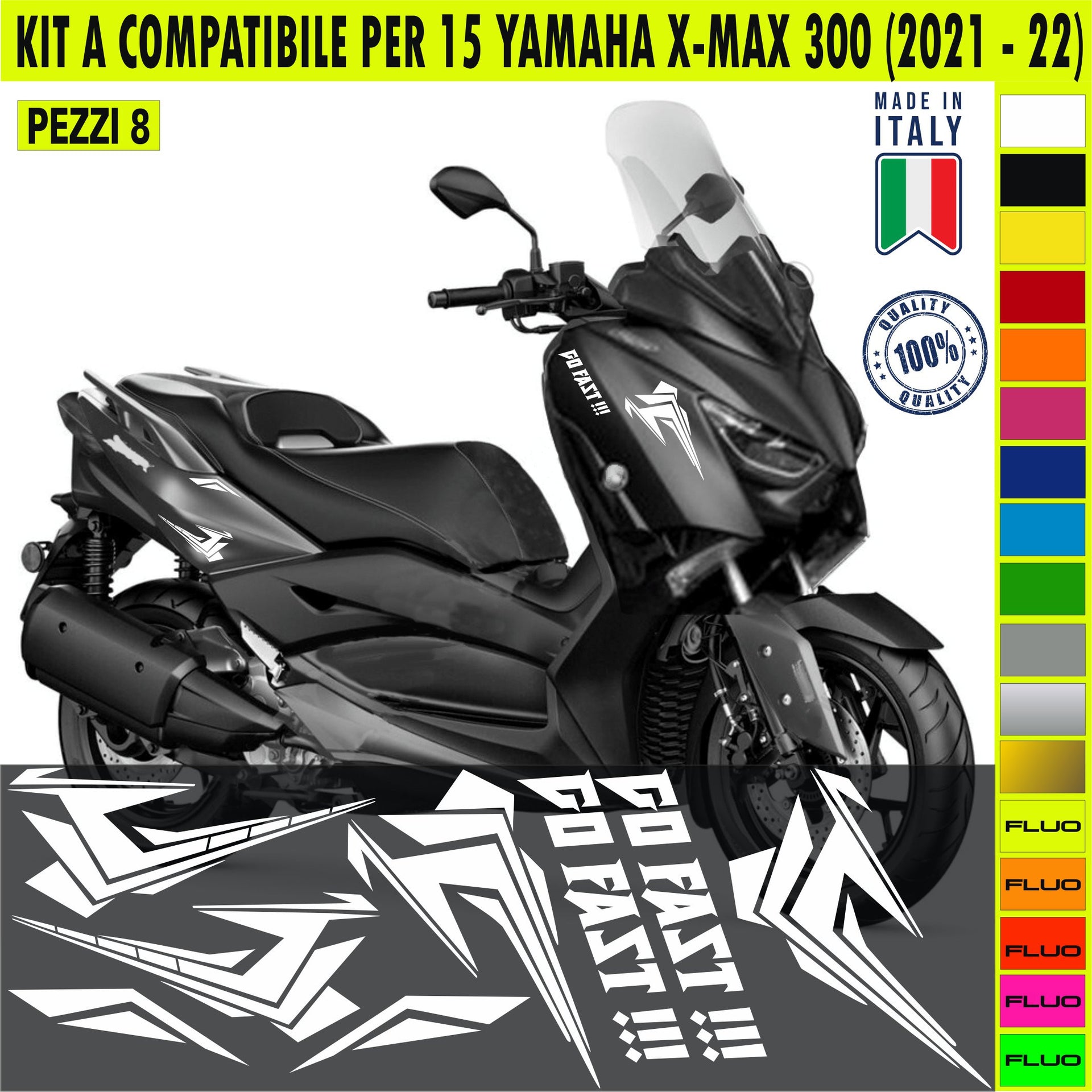 KIT A Adesivi GO FAST YAMAHA XMAX 300 Grafiche UNICHE compatibili per SCOOTER YAMAHA XMAX 300 X-MAX Cod.2170